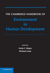 ケンブリッジ版 環境と発達ハンドブック<br>The Cambridge Handbook of Environment in Human Development
