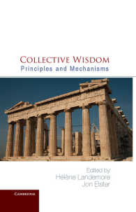 集合的知識の原理とメカニズム<br>Collective Wisdom : Principles and Mechanisms