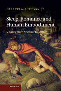 Sleep, Romance and Human Embodiment : Vitality from Spenser to Milton