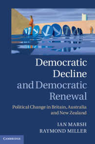 民主主義の衰退と再生：英国、オーストラリアとニュージーランド<br>Democratic Decline and Democratic Renewal : Political Change in Britain, Australia and New Zealand
