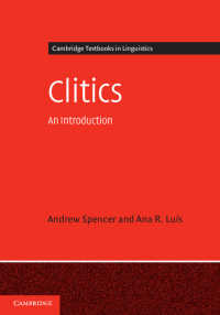 接語入門（ケンブリッジ言語学テキスト）<br>Clitics : An Introduction