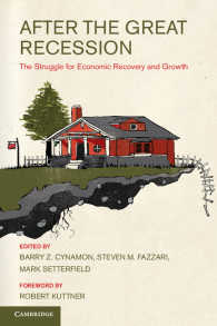 大不況の後：経済復興と成長に向けて<br>After the Great Recession : The Struggle for Economic Recovery and Growth