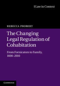 同居の法規制：1600年から2010年まで<br>The Changing Legal Regulation of Cohabitation : From Fornicators to Family, 1600–2010