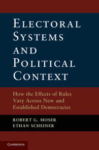 選挙システムと政治的背景<br>Electoral Systems and Political Context : How the Effects of Rules Vary Across New and Established Democracies