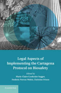 生物多様性に関するカルタヘナ議定書：法的側面<br>Legal Aspects of Implementing the Cartagena Protocol on Biosafety