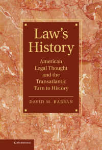 Law’s History : American Legal Thought and the Transatlantic Turn to History