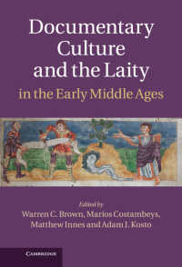 Documentary Culture and the Laity in the Early Middle Ages
