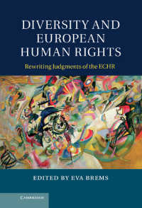 多様性とヨーロッパの人権規範<br>Diversity and European Human Rights : Rewriting Judgments of the ECHR