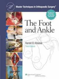 足・足首：整形外科マスターテクニック（第３版）<br>Master Techniques in Orthopaedic Surgery: Foot and Ankle（3）