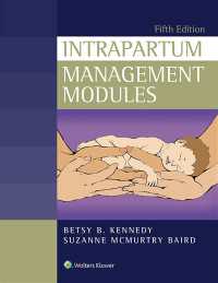 分娩時管理モジュール（第５版）<br>Intrapartum Management Modules（5）