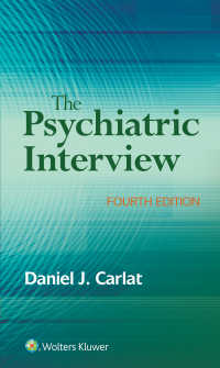 精神科面接（第４版）<br>The Psychiatric Interview（4）
