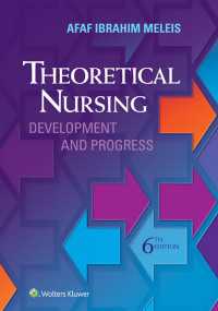 理論看護学：発展と進歩（第６版）<br>Theoretical Nursing : Development and Progress（6）