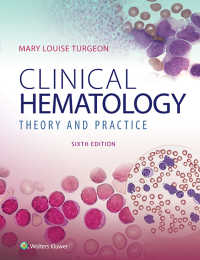 臨床血液学：理論と手順（第６版）<br>Clinical Hematology : Theory & Procedures（6）