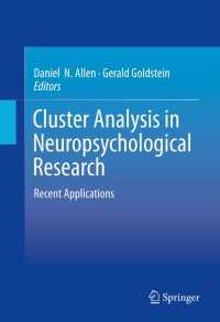 神経心理学研究におけるクラスター分析<br>Cluster Analysis in Neuropsychological Research : Recent Applications