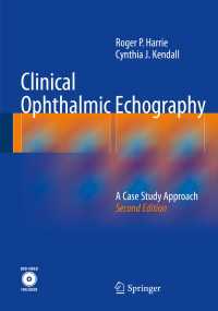 Clinical Ophthalmic Echography〈2nd ed. 2014〉 : A Case Study Approach（2）