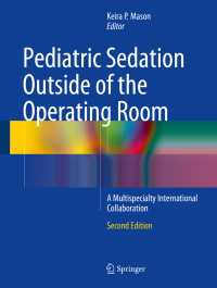 Pediatric Sedation Outside of the Operating Room〈Second Edition 2015〉 : A Multispecialty International Collaboration（2）