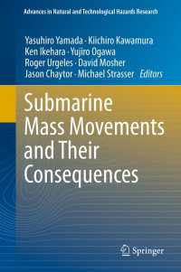Submarine Mass Movements and Their Consequences : 5th International Symposium