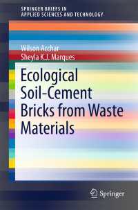 Ecological Soil-Cement Bricks from Waste Materials〈1st ed. 2016〉
