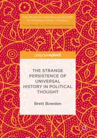 The Strange Persistence of Universal History in Political Thought〈1st ed. 2017〉