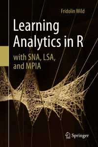 Learning Analytics in R with SNA, LSA, and MPIA〈1st ed. 2016〉