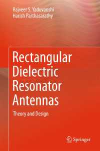 Rectangular Dielectric Resonator Antennas〈1st ed. 2016〉 : Theory and Design