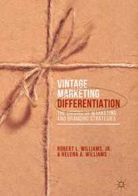 Vintage Marketing Differentiation〈1st ed. 2017〉 : The Origins of Marketing and Branding Strategies