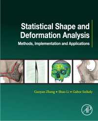 統計的形状・変形解析とライフサイエンスへの応用<br>Statistical Shape and Deformation Analysis : Methods, Implementation and Applications