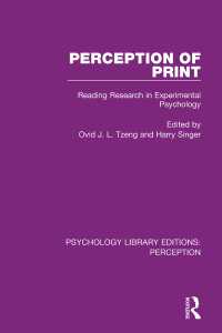 Perception of Print : Reading Research in Experimental Psychology