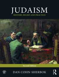 ユダヤ教入門：歴史、信仰、実践（第２版）<br>Judaism : History, Belief and Practice（2 NED）