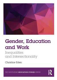 ジェンダー、教育と労働：不平等と交差性<br>Gender, Education and Work : Inequalities and Intersectionality