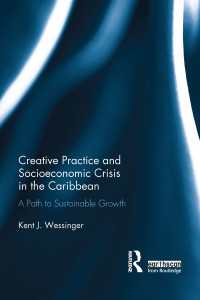 Creative Practice and Socioeconomic Crisis in the Caribbean : A path to sustainable growth