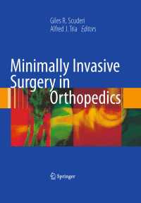 Minimally Invasive Surgery in Orthopedics