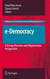 オンライン民主主義<br>e-Democracy : A Group Decision and Negotiation Perspective