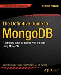 The Definitive Guide to MongoDB〈2nd ed.〉 : A complete guide to dealing with Big Data using MongoDB（2）