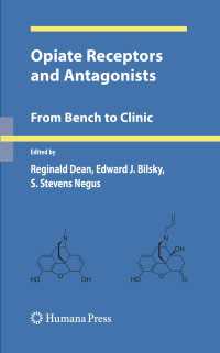 Opiate Receptors and Antagonists : From Bench to Clinic
