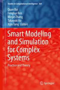 Smart Modeling and Simulation for Complex Systems : Practice and Theory