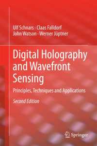 Digital Holography and Wavefront Sensing〈2nd ed. 2015〉 : Principles, Techniques and Applications（2）