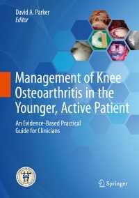 Management of Knee Osteoarthritis in the Younger, Active Patient : An Evidence-Based Practical Guide for Clinicians