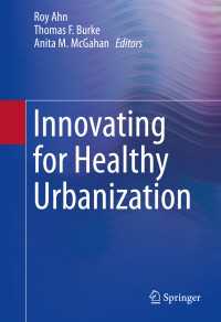 Innovating for Healthy Urbanization〈1st ed. 2015〉