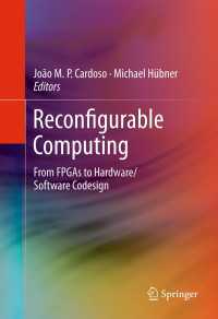 Reconfigurable Computing : From FPGAs to Hardware/Software Codesign