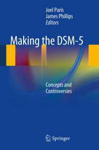 DSM-5の作成：概念と論争<br>Making the DSM-5 : Concepts and Controversies