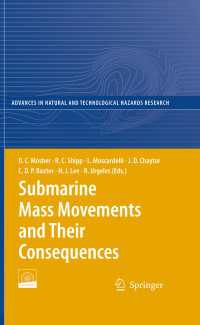 Submarine Mass Movements and Their Consequences : 4th International Symposium