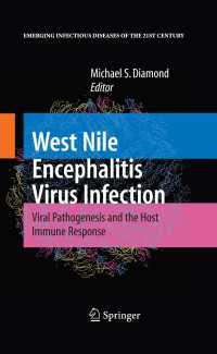 West Nile Encephalitis Virus Infection : Viral Pathogenesis and the Host Immune Response