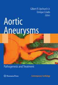 Aortic Aneurysms : Pathogenesis and Treatment