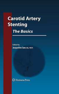 頸動脈ステント留置術の基礎<br>Carotid Artery Stenting: The Basics