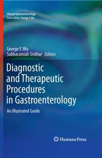 消化器病の診断・治療手順：図解ガイド<br>Diagnostic and Therapeutic Procedures in Gastroenterology : An Illustrated Guide