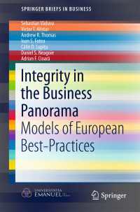 Integrity in the Business Panorama〈1st ed. 2016〉 : Models of European Best-Practices