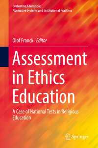 Assessment in Ethics Education〈1st ed. 2017〉 : A Case of National Tests in Religious Education