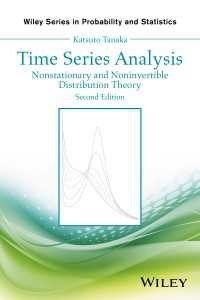 田中勝人著／時系列分析：非定常・非可逆分布理論（第２版）<br>Time Series Analysis : Nonstationary and Noninvertible Distribution Theory（2）