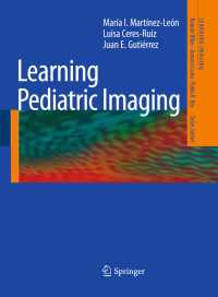 Learning Pediatric Imaging : 100 Essential Cases